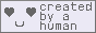 Created by a human